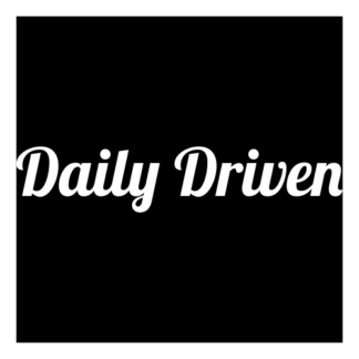 Daily Driven Decal (White)